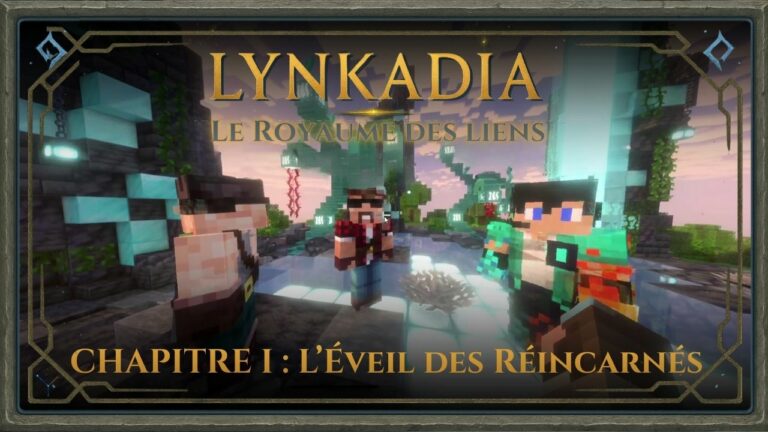 Lynkadia Chapitre 1 – L’Éveil des Réincarnés | Série Minecraft
